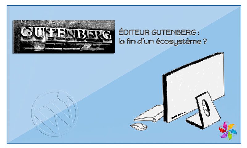 visuel illustrant l'article sur l'arrivée prochaine de l'éditeur Gutenberg